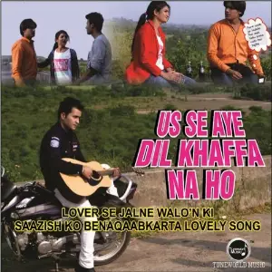 Us Se Ae Dil Khafa Na Ho image