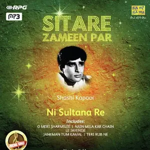 Sitare Zameen Par - Shashi Kapoor - Ni Sultana Re Various Artists