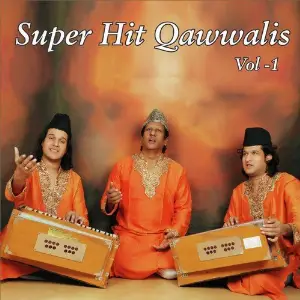 Super Hit Qawwalis, Vol. 1 Various Artists