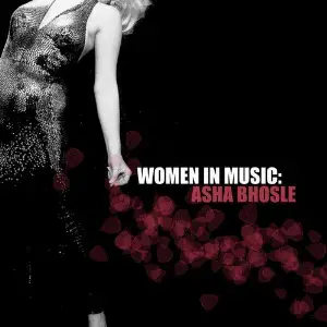 Women In Music Asha Bhosle Asha Bhosle