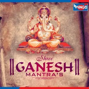 Shree Ganesh Mantras Various Artists