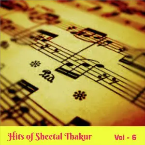 Hits of Sheetal Thakur, Vol. 6 image