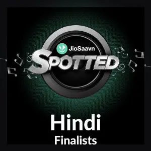 JioSaavn Spotted Hindi Finalists image