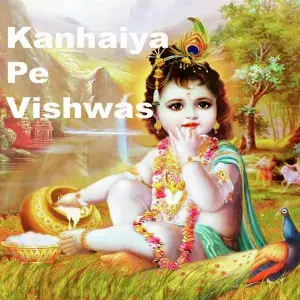 Kanhaiya Pe Vishwas (Krishna Bhajans) Pankaj Doshi