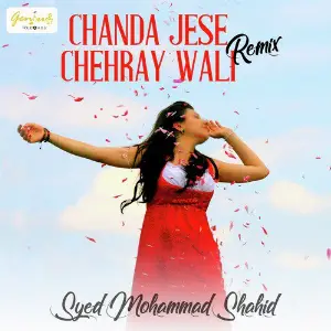 Chanda Jese Chehray Wali - Single image