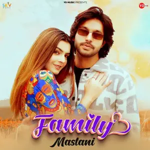 Family Gold E Gill, Sihag Muzik, Mastani