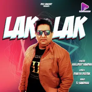 LAK LAK Kulldeep Sandhu