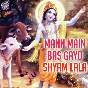 Mann Main Bas Gayo Shyam Lala image