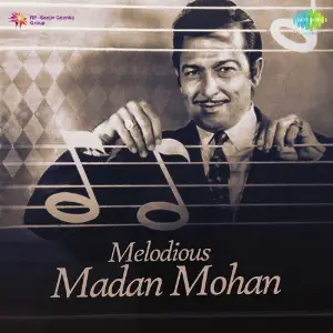 Melodious Madan Mohan Madan Mohan