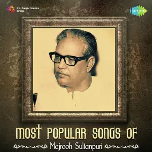 Most Popular Songs Of Majrooh Sultanpuri image