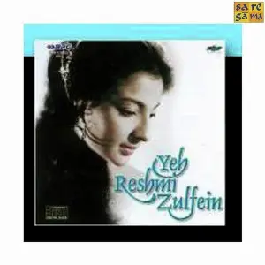 Yeh Reshmi Zulfen Various Artists