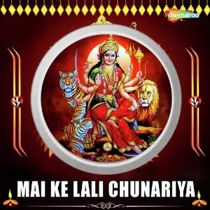 Mai Ke Lali Chunariya image