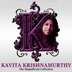Kavita Krishnamurthy - The Magnificent Collection Kavita Krishnamurthy