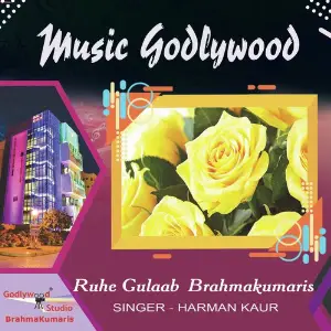 Ruhe Gulaab Brahmakumaris image