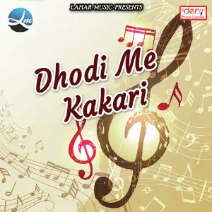 Dhodi Me Kakari image