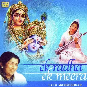 Ek Radha Ek Meera - Lata Mangeshkars Bha Lata Mangeshkar