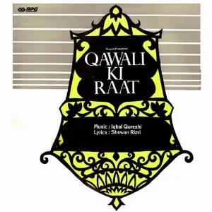 Qawali Ki Raat Iqbal Qureshi