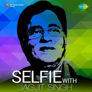 Selfie With Jagjit Singh Various Artists