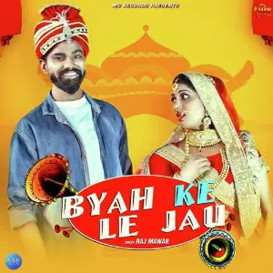 Byah Ke Le Jau - Single image