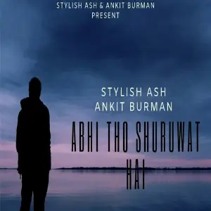 Abhi Tho Shuruwat Hai (Hindi) STYLISH ASH