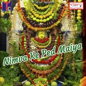 Nimva Ke Ped Maiya Various Artists