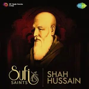 Sufi Saints - Shah Hussain 