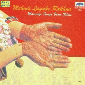 Marriage Songs- Mehdi Lagake Rakhna Various Artists