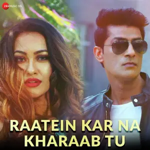 Raatein Kar Na Kharaab Tu image