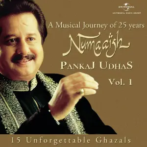Numaaish (Vol.1) Pankaj Udhas