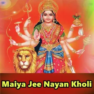 Maiya Jee Nayan Kholi image