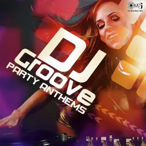 DJ Groove Party Anthems image