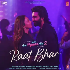 Raat Bhar (From De De Pyaar De 2) image