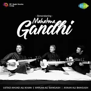 Remembering Mahatma Gandhi Ustad Amjad Ali Khan, Amaan Ali Bangash, Ayaan Ali Bangash