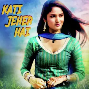 Kati Jeher Hai image