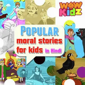 Popular Moral Stories for Kids (In Hindi) WowKidz