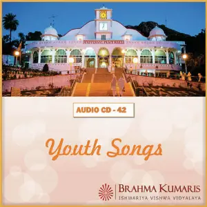 Youth Songs Brahma Kumaris