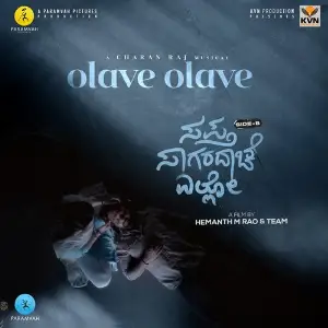 Olave Olave (From Sapta Sagaradaache Ello - Side B) Suvarna Sharma, Charan Raj, Srilakshmi Belmannu