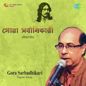 Songs Of Tagore - Gora Sarbadhikari image