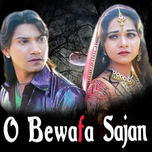 O Bewafa Sajan image