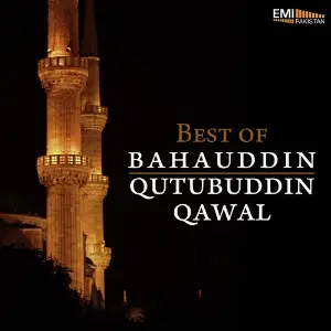 Best of Bahauddin  Qutubuddin Qawal image
