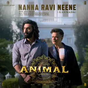 Nanna Ravi Neene (From ANIMAL) - KANNADA image