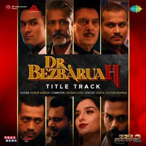 Dr Bezbaruah Title Track (From Dr. Bezbaruah 2) image
