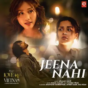 Jeena Nahi (From Love In Vietnam) image