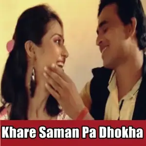 Khare Saman Pa Dhokha image