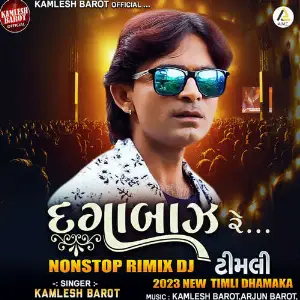 Dagabaaz Re-Nonstop Dj Remiix-2023 New Timli Dhamaka image