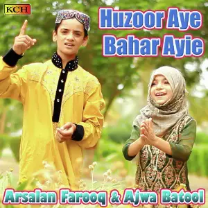 Huzoor Aye Bahar Ayie image