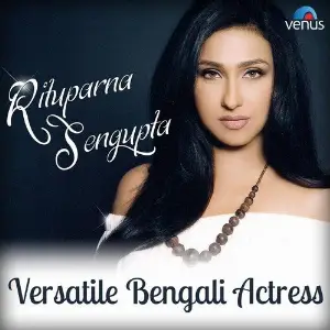 Rituparna Sengupta - Versatile Bengali Actress image