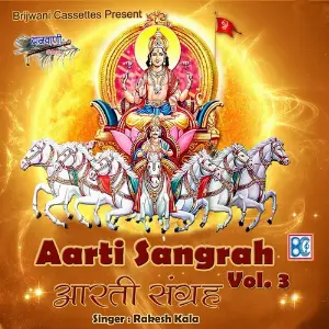 Aarti Sangrah, Vol. 3 Rakesh Kala