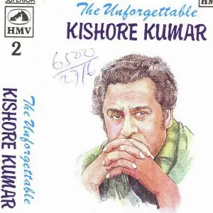 Kishore Kumar The Unforgettable - Vol 2 Various Artists