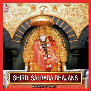 Shirdi Sai Baba Bhajans 